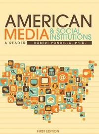 bokomslag American Media and Social Institutions