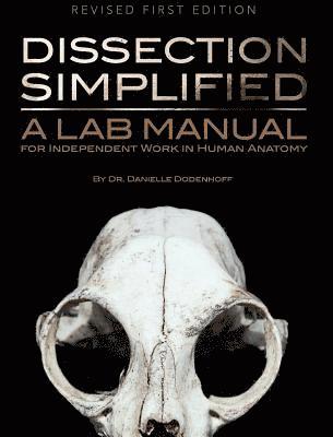 Danielle Dodenhoff - Dissection Simplified, Inbunden