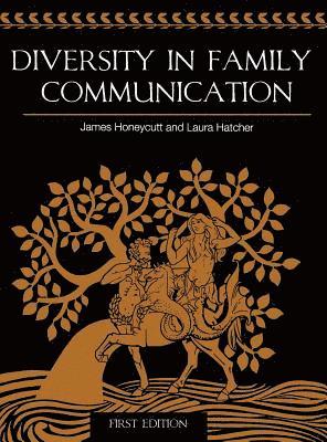 James Honeycutt - Diversity in Family Communication, Inbunden