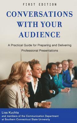 Lisa Kuchta - Conversations with Your Audience, Inbunden
