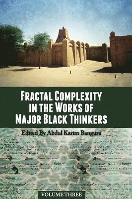 Fractal Complexity in the Works of Major Black Thinkers 1