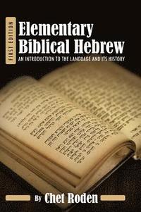 bokomslag Elementary Biblical Hebrew