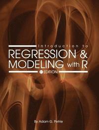 bokomslag Introduction to Regression and Modeling with R