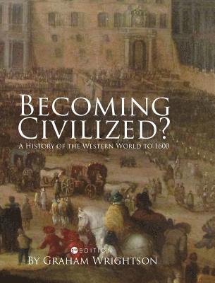 Becoming Civilized? 1