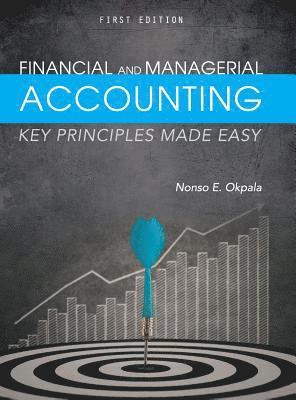 Nonso E. Okpala, Nonso E Okpala - Financial and Managerial Accounting, Inbunden