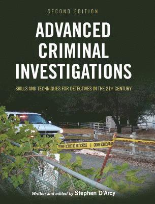 Stephen D'Arcy - Advanced Criminal Investigations, Inbunden
