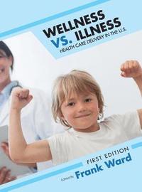 bokomslag Wellness vs. Illness