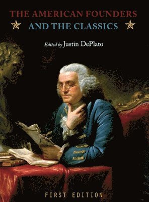 The American Founders and the Classics 1
