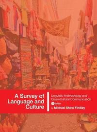 bokomslag A Survey of Language and Culture