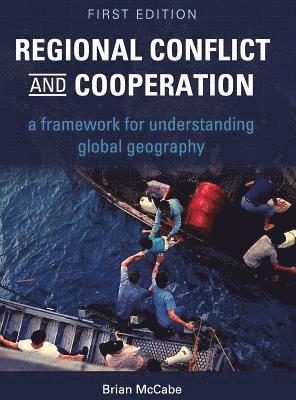 Regional Conflict and Cooperation 1