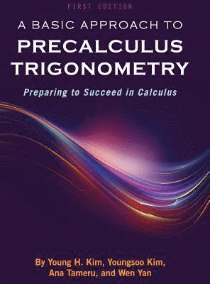 bokomslag A Basic Approach to Precalculus Trigonometry