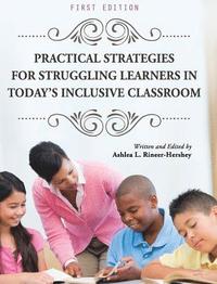 bokomslag Practical Strategies for Struggling Learners in Today's Inclusive Classroom