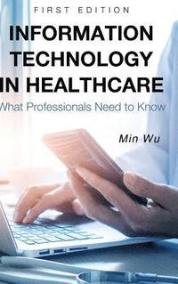 bokomslag Information Technology in Healthcare