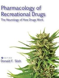 bokomslag Pharmacology of Recreational Drugs