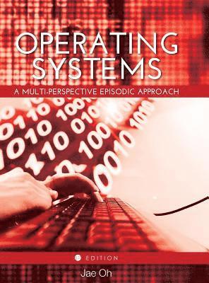 Jae Oh - Operating Systems, Inbunden