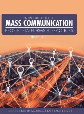 Joshua Dickhaus - Introduction to Mass Communication, Inbunden