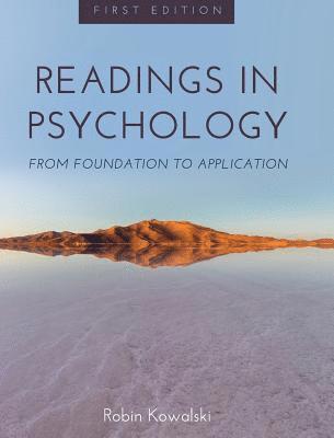 Robin Kowalski - Readings in Psychology, Inbunden