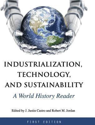 Industrialization, Technology, and Sustainability 1