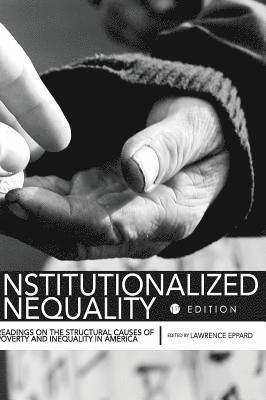 Institutionalized Inequality 1