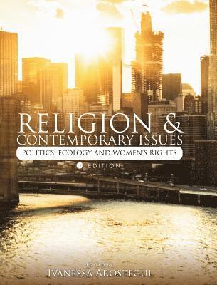 Ivanessa Arostegui - Religion and Contemporary Issues, Inbunden