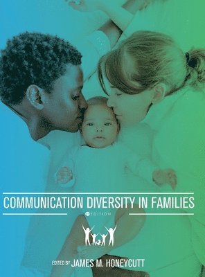 James Honeycutt - Communication Diversity in Families, Inbunden