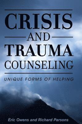 bokomslag Crisis and Trauma Counseling