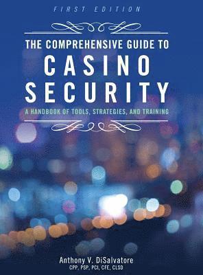 bokomslag The Comprehensive Guide to Casino Security