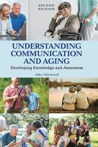 bokomslag Understanding Communication and Aging