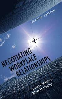 bokomslag Negotiating Workplace Relationships