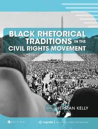 bokomslag Black Rhetorical Traditions in the Civil Rights Movement