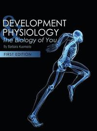 bokomslag Development and Physiology: The Biology of You