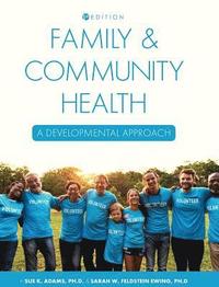 bokomslag Family and Community Health: A Developmental Approach