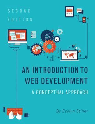 bokomslag An Introduction to Web Development: A Conceptual Approach