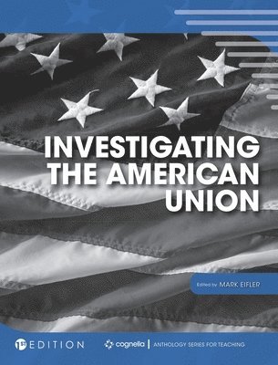 Investigating the American Union 1
