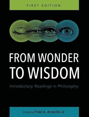 bokomslag From Wonder to Wisdom: Introductory Readings in Philosophy