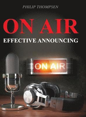 On Air: Effective Announcing 1