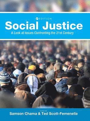 Samson Chama, Ted Scott-Femenella - Social Justice: A Look at Issues Confronting the 21st Century, Inbunden