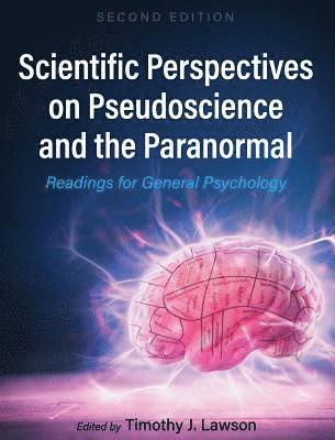 bokomslag Scientific Perspectives on Pseudoscience and the Paranormal: Readings for General Psychology