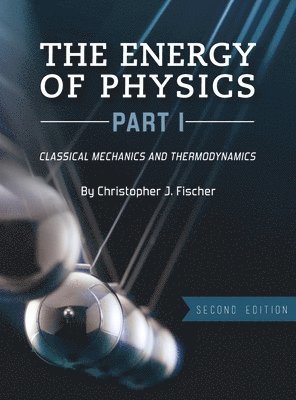 Energy of Physics, Part I 1