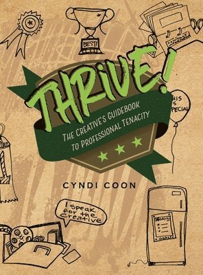 Cyndi Coon - Thrive!, Inbunden