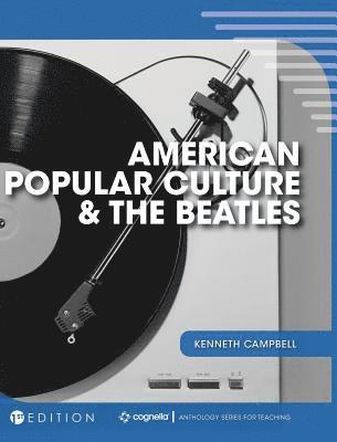 bokomslag American Popular Culture and the Beatles