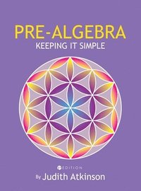 bokomslag Pre-Algebra: Keeping It Simple