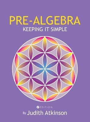 Judith Atkinson - Pre-Algebra: Keeping It Simple, Inbunden