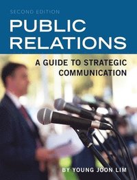 bokomslag Public Relations: A Guide to Strategic Communication