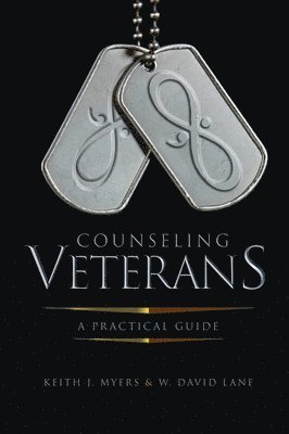 bokomslag Counseling Veterans: A Practical Guide