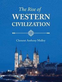 bokomslag Rise of Western Civilization