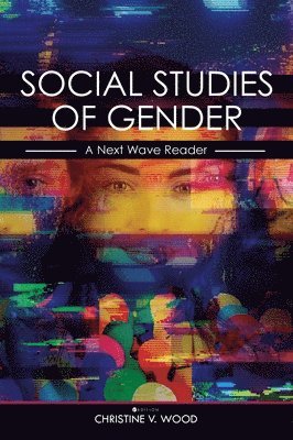 Social Studies of Gender: A Next Wave Reader 1