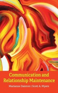 bokomslag Communication and Relationship Maintenance