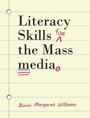 Literacy Skills for the Mass Media 1