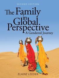 bokomslag The Family in Global Perspective: A Gendered Journey
